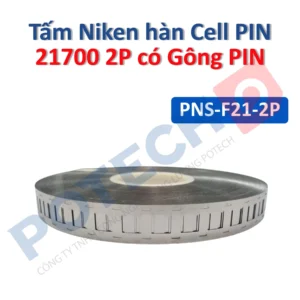 Kẽm hàn mạ Niken Cell PIN 21700 2P loại có gông dày 0.2mm