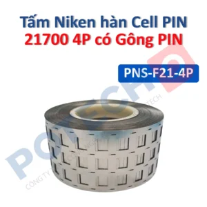 Kẽm hàn mạ Niken Cell PIN 21700 4P loại có gông dày 0.2mm