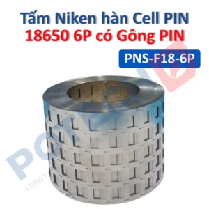 Kẽm hàn mạ Niken Cell PIN 18650 6P loại có gông dày 0.2mm
