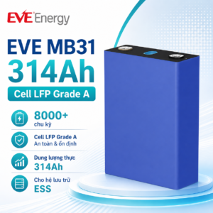 Pin EVE MB31 314Ah Cell LFP Grade A 8000 chu kỳ cho ESS
